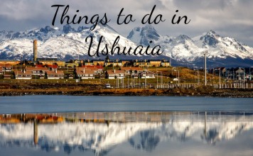 Things to do in Ushuaia, Patagonia, Argentina