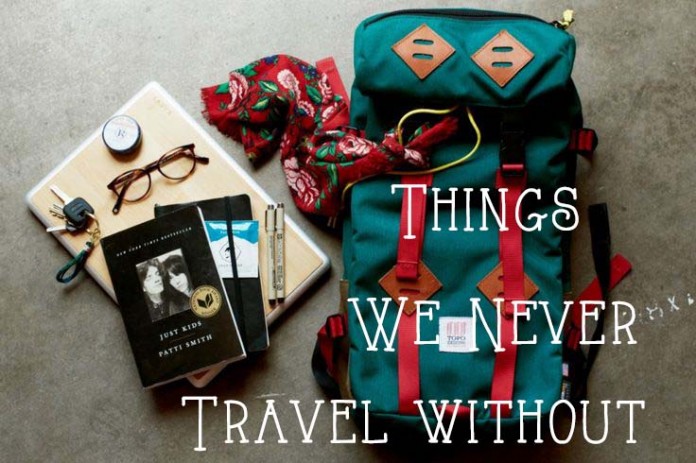 5 Things We Never Travel Without
